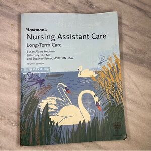Hartman’s Nursing Assistant Care Long Term Care Fourth Edition